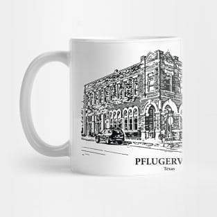 Pflugerville - Texas Mug